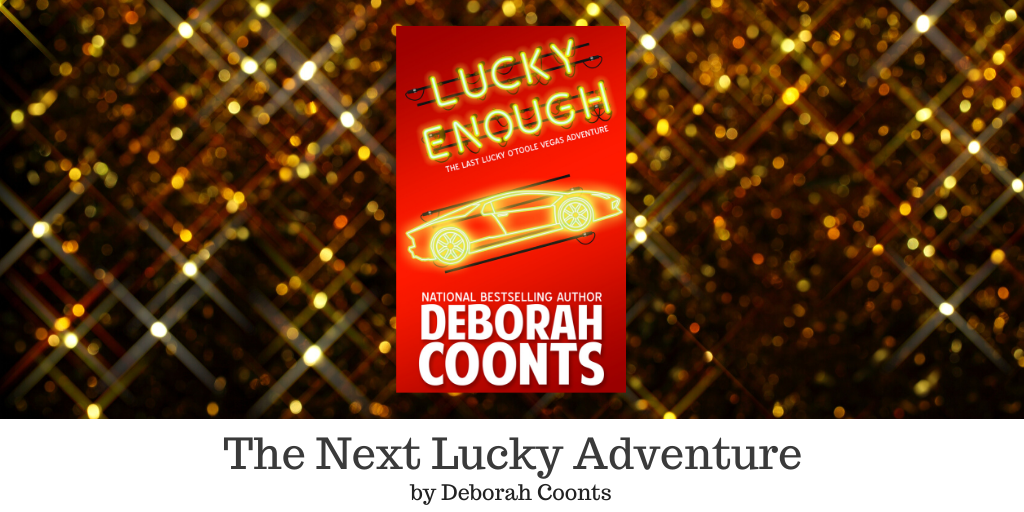 The Next Lucky Adventure by Deborah Coonts